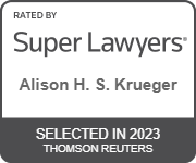 Rated by Super Lawyers | Alison H. S. Krueger | Selected In 2023
