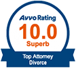 Avvo Rating 10 | Superb | Top Attorney Divorce